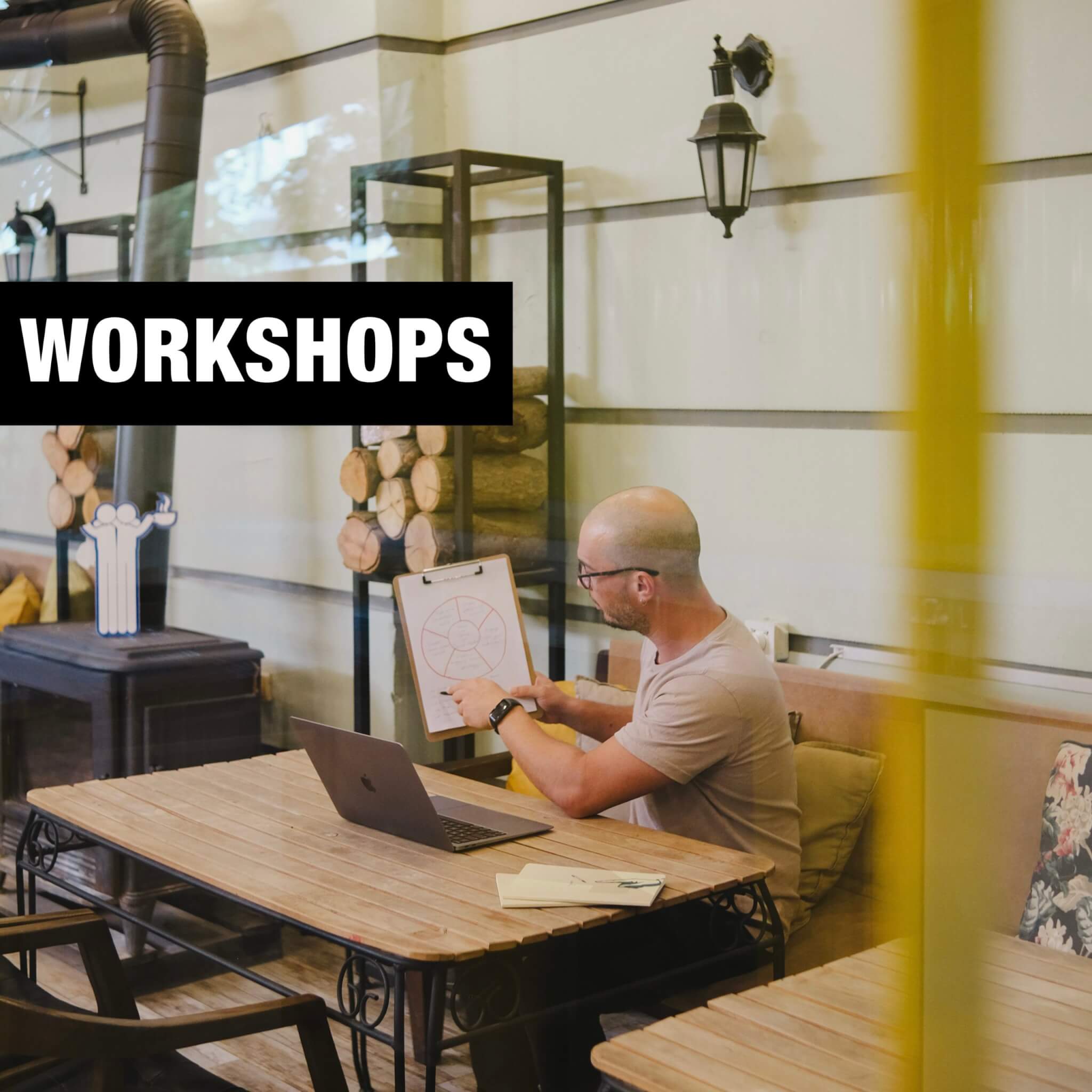 Workshops